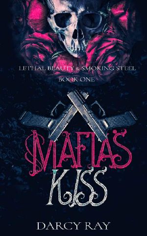 [Lethal Beauty & Smoking Steel 01] • Mafias Kiss